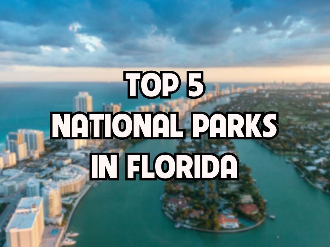National Parks in Florida